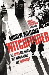 Witchfinder: A brilliant novel of espionage from one of Britain's most accomplished thriller writers цена и информация | Фантастика, фэнтези | kaup24.ee