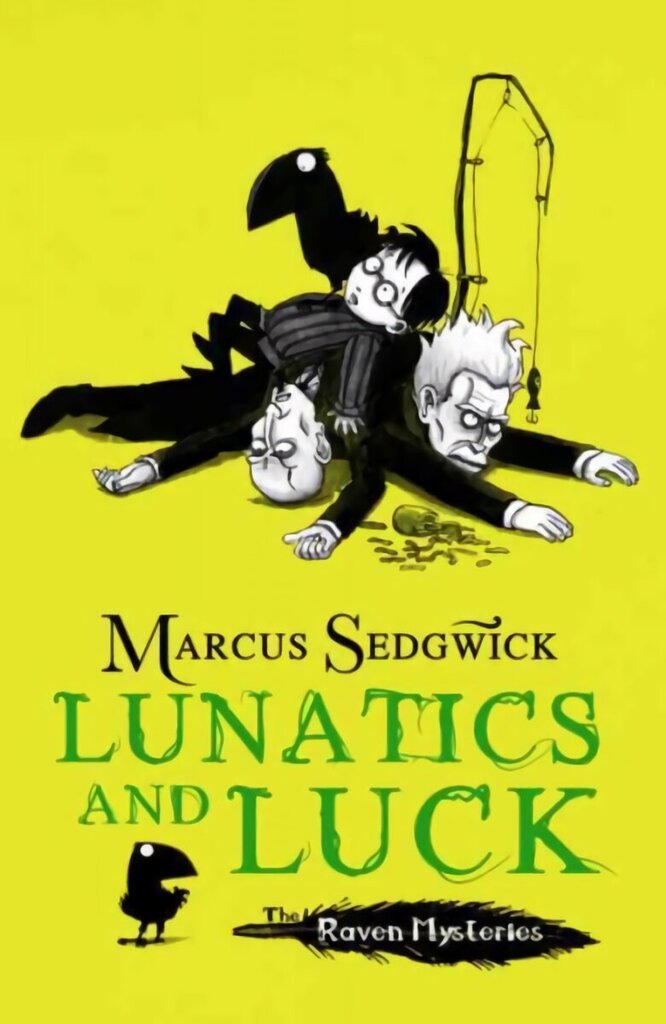Raven Mysteries: Lunatics and Luck: Book 3 hind ja info | Noortekirjandus | kaup24.ee