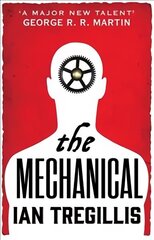 Mechanical: Book One of the Alchemy Wars hind ja info | Fantaasia, müstika | kaup24.ee