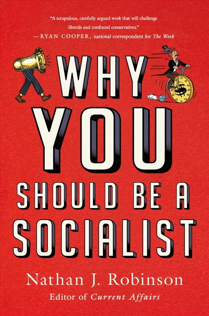 Why You Should Be a Socialist hind ja info | Ühiskonnateemalised raamatud | kaup24.ee