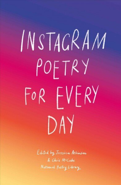 Instagram Poetry for Every Day hind ja info | Luule | kaup24.ee