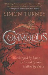 Commodus: The Damned Emperors Book 2 цена и информация | Фантастика, фэнтези | kaup24.ee