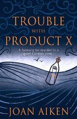 Trouble With Product X: Sinister events disrupt a quiet Cornish village цена и информация | Фантастика, фэнтези | kaup24.ee