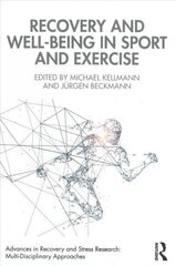 Recovery and Well-being in Sport and Exercise: Interdisciplinary Insights hind ja info | Tervislik eluviis ja toitumine | kaup24.ee