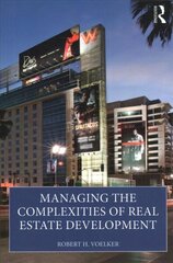 Managing the Complexities of Real Estate Development hind ja info | Ühiskonnateemalised raamatud | kaup24.ee