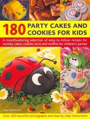 180 Party Cakes & Cookies for Kids: A Fabulous Selection of Recipes for Novelty Cakes, Cookies, Buns and Muffins for Children's Parties hind ja info | Retseptiraamatud | kaup24.ee