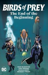 Birds of Prey: The End of the Beginning цена и информация | Фантастика, фэнтези | kaup24.ee