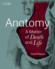 Anatomy: A Matter of Death and Life hind ja info | Majandusalased raamatud | kaup24.ee