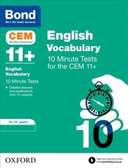 Bond 11plus: CEM Vocabulary 10 Minute Tests: 10-11 Years цена и информация | Книги для подростков и молодежи | kaup24.ee