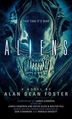 Aliens: The Official Movie Novelization: The Official Movie Novelization hind ja info | Fantaasia, müstika | kaup24.ee