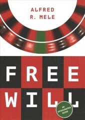 Free Will: An Opinionated Guide цена и информация | Исторические книги | kaup24.ee