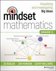 Mindset Mathematics - Visualizing and Investigating Big Ideas, Grade 3 цена и информация | Книги по социальным наукам | kaup24.ee