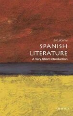 Spanish Literature: A Very Short Introduction цена и информация | Исторические книги | kaup24.ee