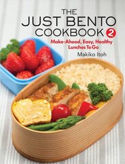 Just Bento Cookbook 2: Make-Ahead, Easy, Healthy Lunches To Go hind ja info | Retseptiraamatud  | kaup24.ee