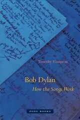 Bob Dylan - How the Songs Work цена и информация | Книги об искусстве | kaup24.ee