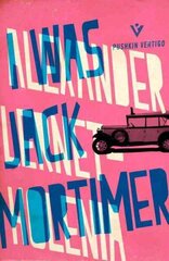 I Was Jack Mortimer hind ja info | Fantaasia, müstika | kaup24.ee