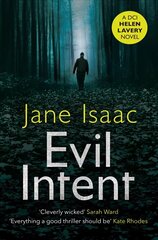 Evil Intent: a dark and twisted thriller from bestselling crime author Jane Isaac hind ja info | Fantaasia, müstika | kaup24.ee