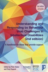 Understanding and Responding to Behaviour that Challenges in Intellectual   Disabilities: A Handbook for Those who Provide Support, 2nd Edition 2nd edition цена и информация | Книги по экономике | kaup24.ee