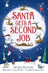 Santa Gets a Second Job hind ja info | Noortekirjandus | kaup24.ee
