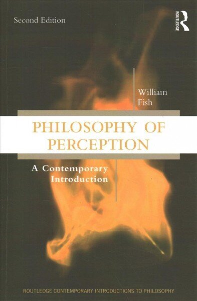 Philosophy of Perception: A Contemporary Introduction 2nd edition цена и информация | Ühiskonnateemalised raamatud | kaup24.ee