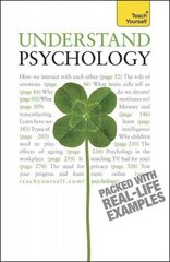 Understand Psychology: How Your Mind Works and Why You Do the Things You Do 5th edition цена и информация | Самоучители | kaup24.ee