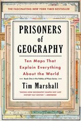 Prisoners of Geography: Ten Maps That Explain Everything about the World цена и информация | Развивающие книги | kaup24.ee