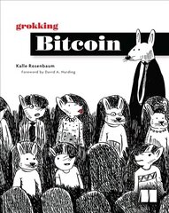 Grokking Bitcoin hind ja info | Majandusalased raamatud | kaup24.ee