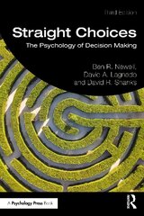 Straight Choices: The Psychology of Decision Making 3rd edition hind ja info | Ühiskonnateemalised raamatud | kaup24.ee
