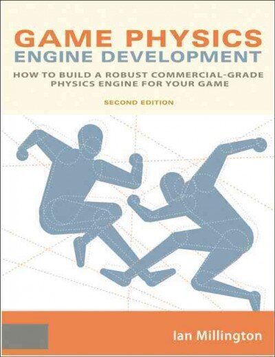 Game Physics Engine Development: How to Build a Robust Commercial-Grade Physics Engine for your Game 2nd edition hind ja info | Majandusalased raamatud | kaup24.ee