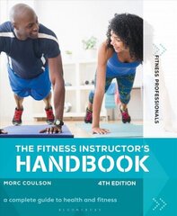 Fitness Instructor's Handbook 4th edition hind ja info | Eneseabiraamatud | kaup24.ee