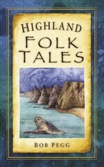 Highland Folk Tales hind ja info | Tervislik eluviis ja toitumine | kaup24.ee