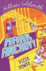 Mark Anchovy: Pizza Power (Mark Anchovy 3) hind ja info | Noortekirjandus | kaup24.ee