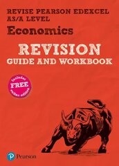 Pearson REVISE Edexcel AS/A Level Economics Revision Guide & Workbook: for home learning, 2022 and 2023 assessments and exams hind ja info | Majandusalased raamatud | kaup24.ee