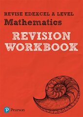 Pearson REVISE Edexcel A level Maths Revision Workbook: for home learning, 2022 and 2023 assessments and exams цена и информация | Книги по экономике | kaup24.ee