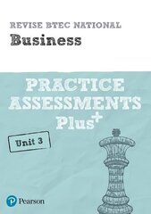Pearson REVISE BTEC National Business Practice Assessments Plus U3: for home learning, 2022 and 2023 assessments and exams цена и информация | Книги по экономике | kaup24.ee