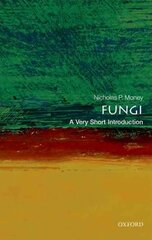 Fungi: A Very Short Introduction цена и информация | Книги по экономике | kaup24.ee