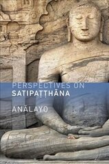 Perspectives on Satipatthana hind ja info | Usukirjandus, religioossed raamatud | kaup24.ee
