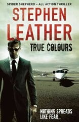 True Colours: The 10th Spider Shepherd Thriller цена и информация | Фантастика, фэнтези | kaup24.ee