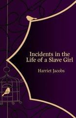 Incidents in the Life of a Slave Girl (Hero Classics) цена и информация | Исторические книги | kaup24.ee