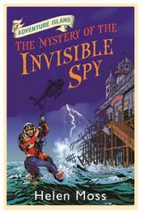 Adventure Island: The Mystery of the Invisible Spy: Book 10 цена и информация | Книги для подростков и молодежи | kaup24.ee