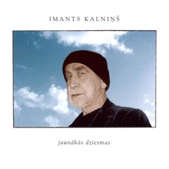 CD - Imants Kalniņš - Jaunākās dziesmas hind ja info | Vinüülplaadid, CD, DVD | kaup24.ee
