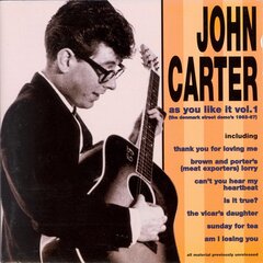 CD - John Carter - As You Like It Vol. 1 (The Denmark Street Demo's, 1963-67) цена и информация | Виниловые пластинки, CD, DVD | kaup24.ee