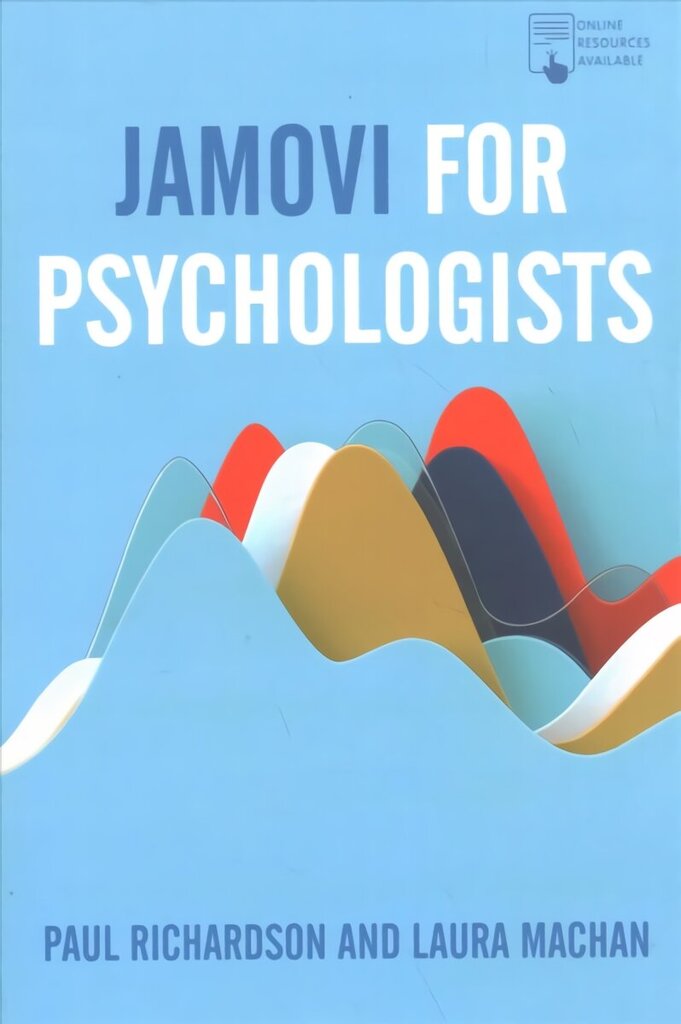 Jamovi for Psychologists 1st ed. 2021 цена и информация | Ühiskonnateemalised raamatud | kaup24.ee