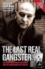 Last Real Gangster: The Final Truth About the Krays and the Underworld We Lived in hind ja info | Elulooraamatud, biograafiad, memuaarid | kaup24.ee