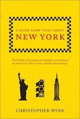 I Never Knew That About New York цена и информация | Путеводители, путешествия | kaup24.ee