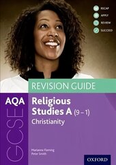 AQA GCSE Religious Studies A: Christianity Revision Guide: With all you need to know for your 2022 assessments цена и информация | Книги для подростков и молодежи | kaup24.ee