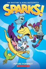 Sparks: Future Purrfect: A Graphic Novel (Sparks! #3) hind ja info | Noortekirjandus | kaup24.ee