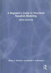 Beginner's Guide to Structural Equation Modeling 5th edition hind ja info | Ühiskonnateemalised raamatud | kaup24.ee