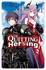 I'm Quitting Heroing, Vol. 1 цена и информация | Фантастика, фэнтези | kaup24.ee