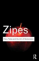 Fairy Tales and the Art of Subversion hind ja info | Ajalooraamatud | kaup24.ee